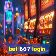 bet 667 login